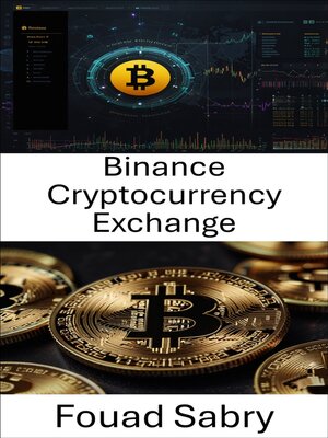 cover image of Binance Cryptocurrency Exchange